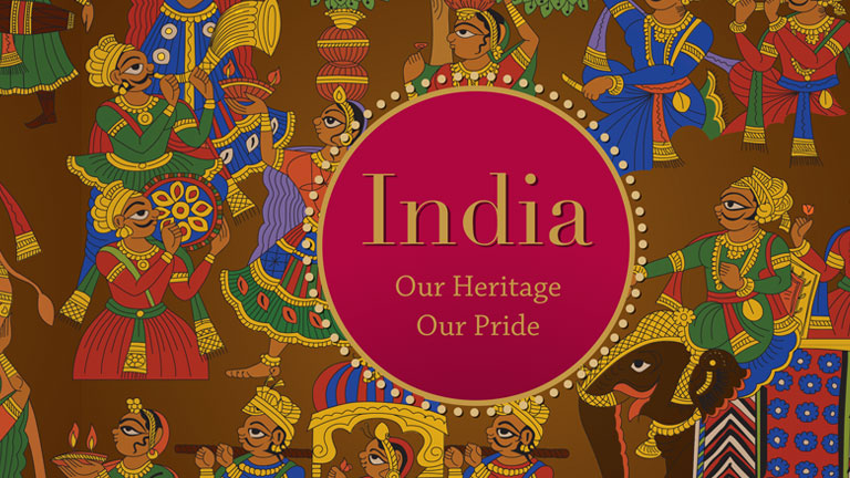 India: Our Heritage, Our Pride