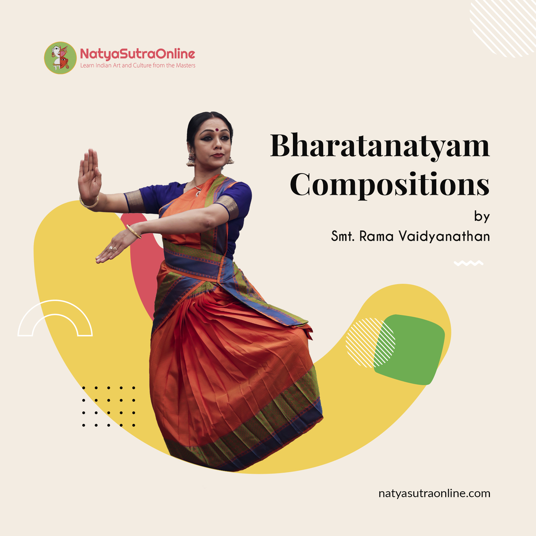 bharatanatyam, online dance tutorials, rama vaidyanathan, bharatantaym compositions