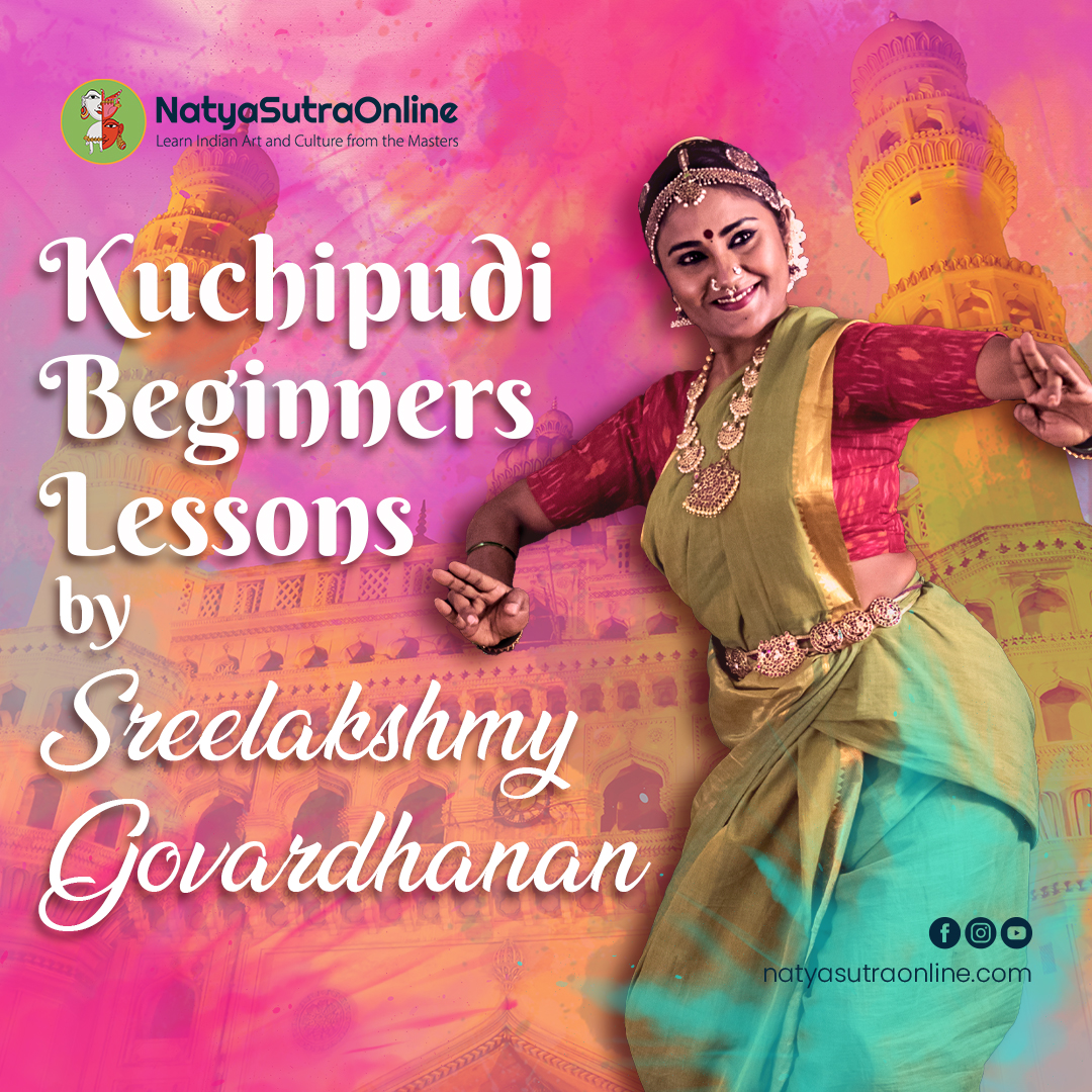 Kuchipudi Beginners Lessons by Sreelakshmy Govardhanan