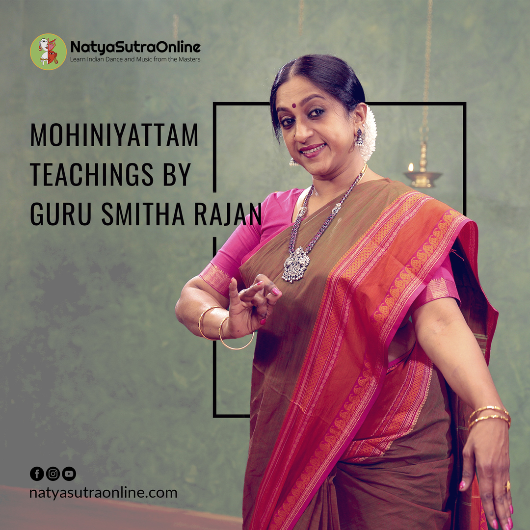 Learn Mohiniyattam by Smita Rajan
