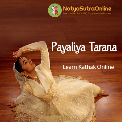 Payaliya Tarana, Pali Chandra, Kathak, kathak Master Class