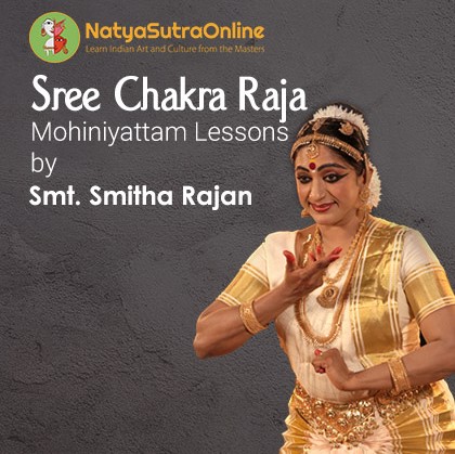 Mohiniyattam, Sree Chakra Raja, Mohiniyattam Online Lessons, Smitha Rajan, Mohiniyattam Padam